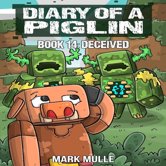 Book cover for Diary of a Piglin Book 14