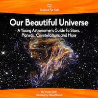 Our Beautiful Universe