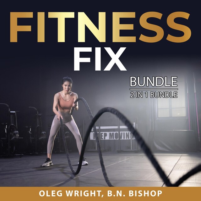 Buchcover für Fitness Fix Bundle, 2 in 1 Bundle: High Intensity Exercise and Women's Fitness