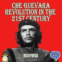 Che Guevara Revolution In The 21st Century