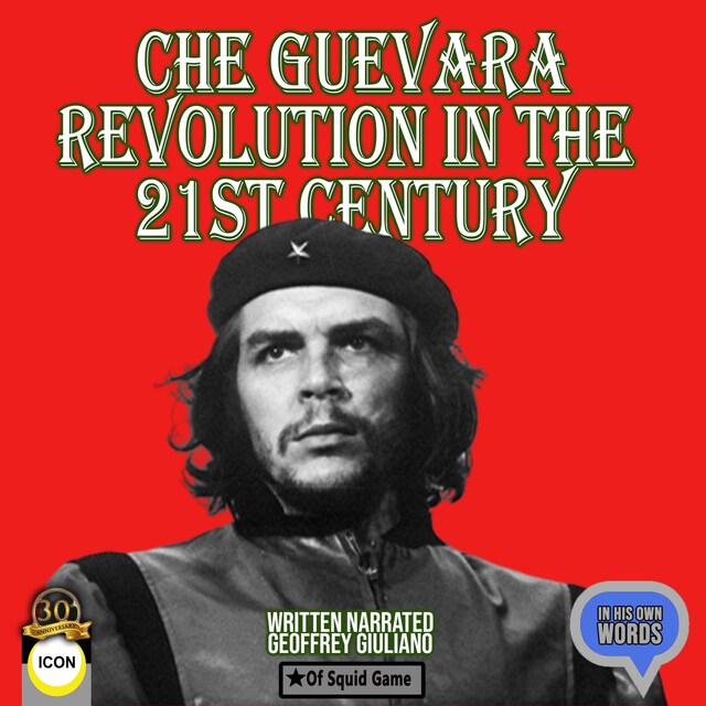 Copertina del libro per Che Guevara Revolution In The 21st Century