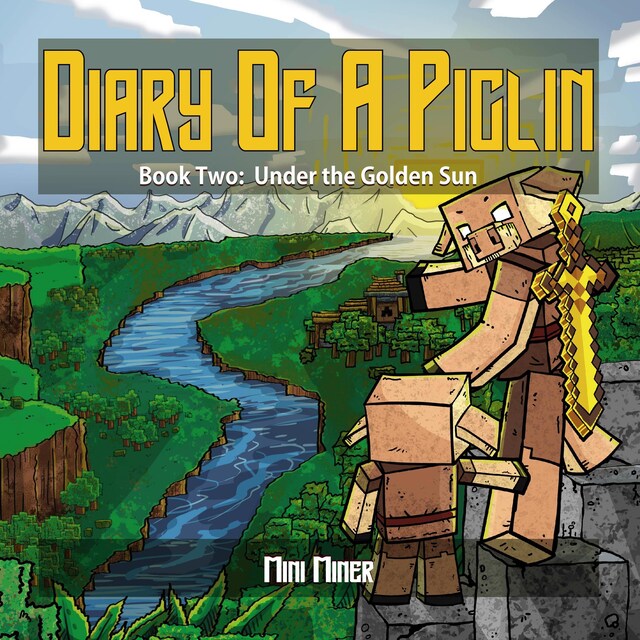 Book cover for Diary of A Piglin Book 2
