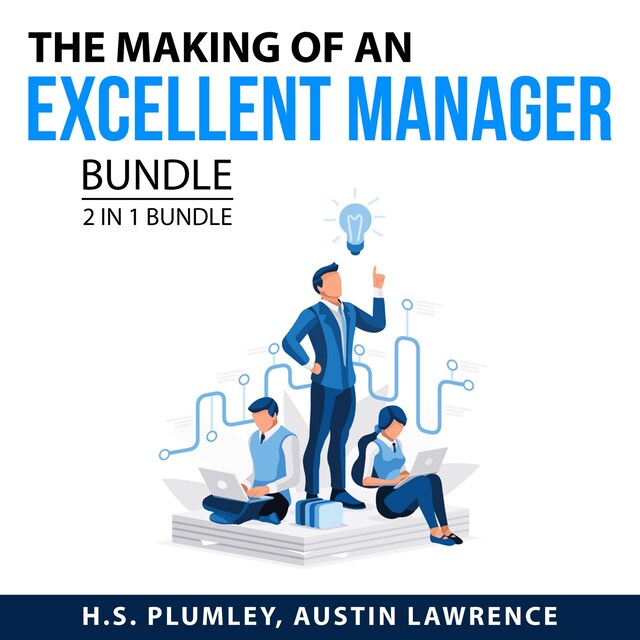 Bogomslag for The Making of an Excellent Manager Bundle, 2 in 1 Bundle: Management Mess and The Leadership Moment