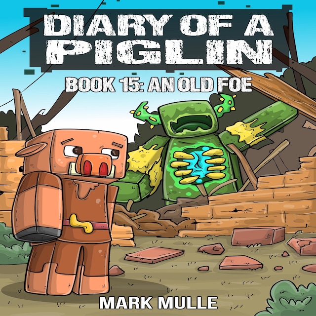 Book cover for Diary of a Piglin Book 15