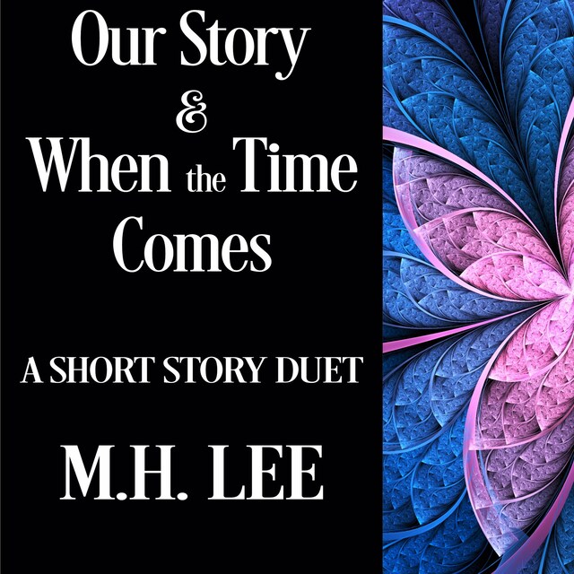 Buchcover für Our Story & When the Time Comes