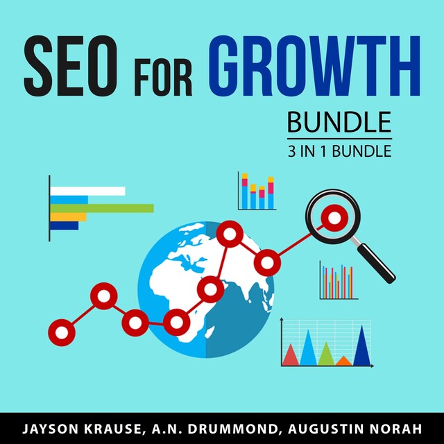 Book cover for SEO For Growth Bundle, 3 in 1 Bundle: Search Engine Optimization, Search Engines Data, and Deep Search