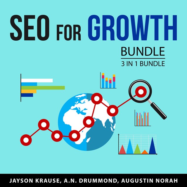 Bokomslag för SEO For Growth Bundle, 3 in 1 Bundle: Search Engine Optimization, Search Engines Data, and Deep Search