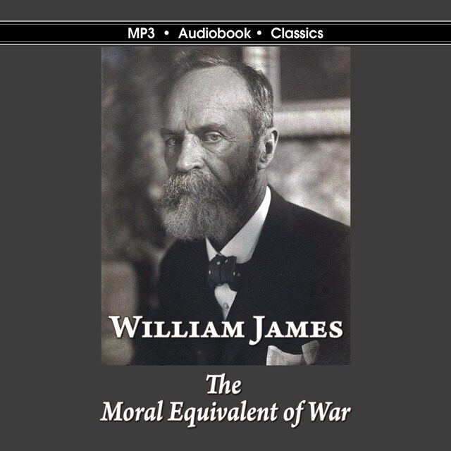 Book cover for The Moral Equivalent of War