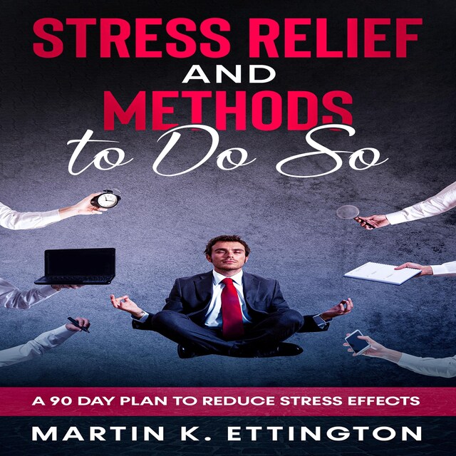 Stress Relief and Methods to Do So