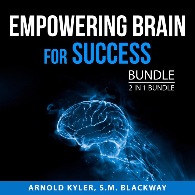 Okładka książki dla Empowering Brain for Success Bundle, 2 in 1 Bundle: The Champion's Mind and Thinking Clearly