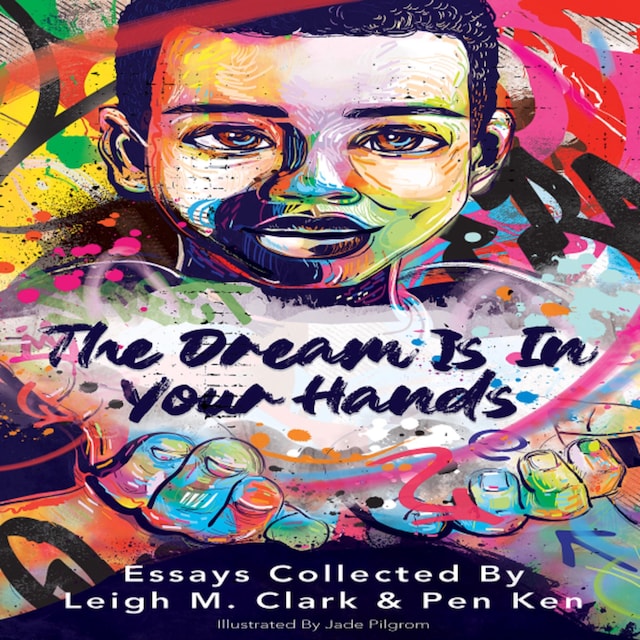 Copertina del libro per The Dream is in Your Hands