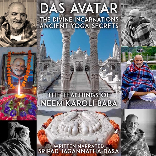 Book cover for Das Avatar The Divine Incarnations Anient Yoga Secrets - The Teachings Of Neem Karoli Baba