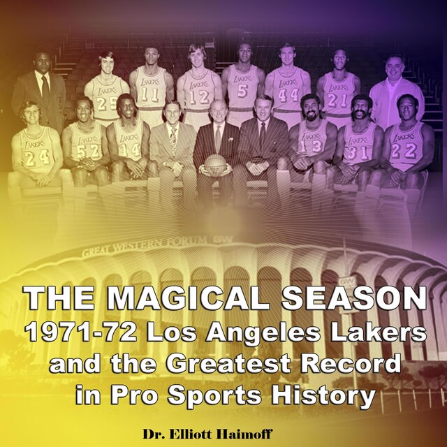 Boekomslag van The Magical Season 1971-72 Los Angeles Lakers