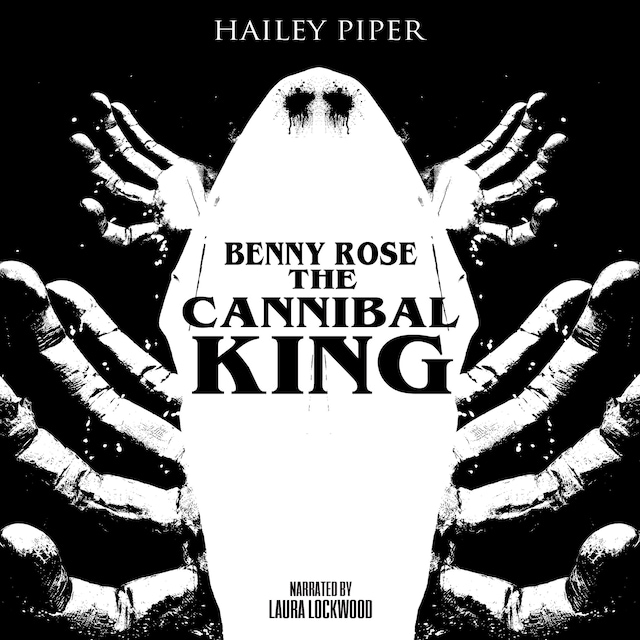 Kirjankansi teokselle Benny Rose the Cannibal King