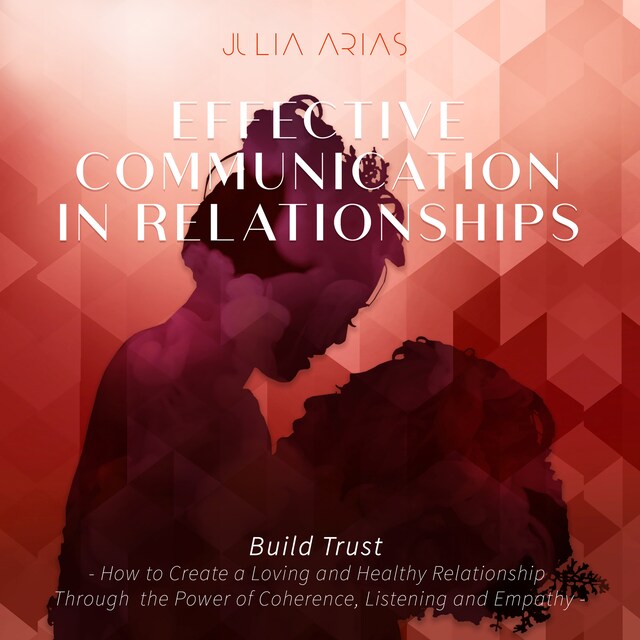 Okładka książki dla Effective Communication in Relationships- Build Trust