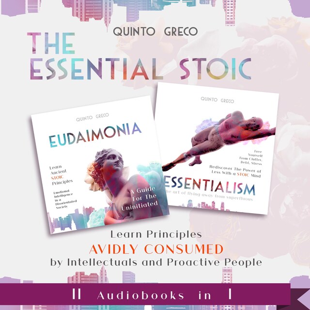 Bokomslag for Essential Stoic: Eudaimonia & Essentialism (II in I)