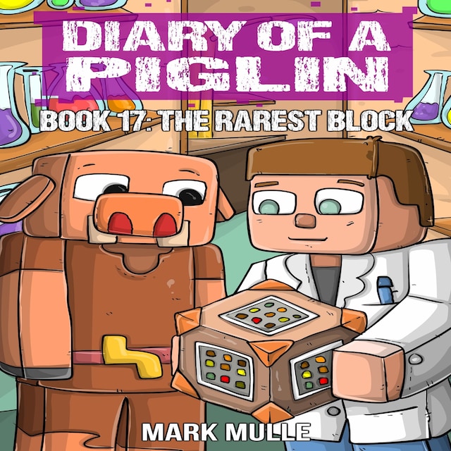 Diary of a Piglin Book 17