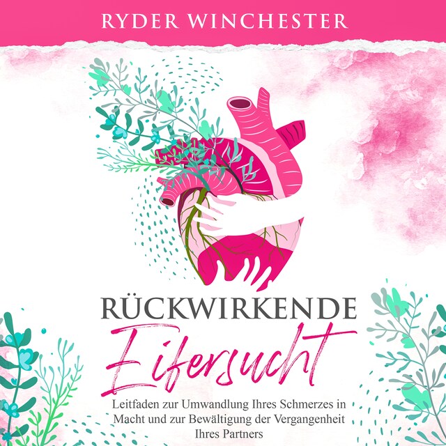 Book cover for Rückwirkende Eifersucht [Retroactive Jealousy - German Edition]