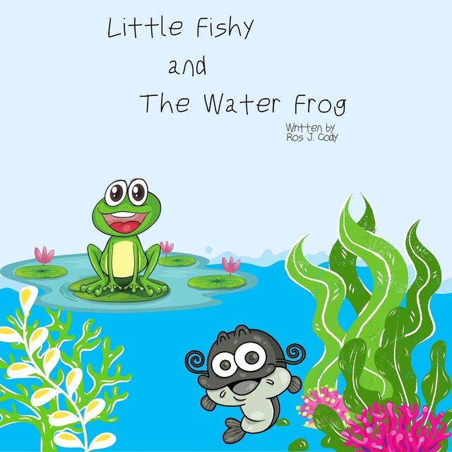 Book cover for Little Fishy and the Water Frog