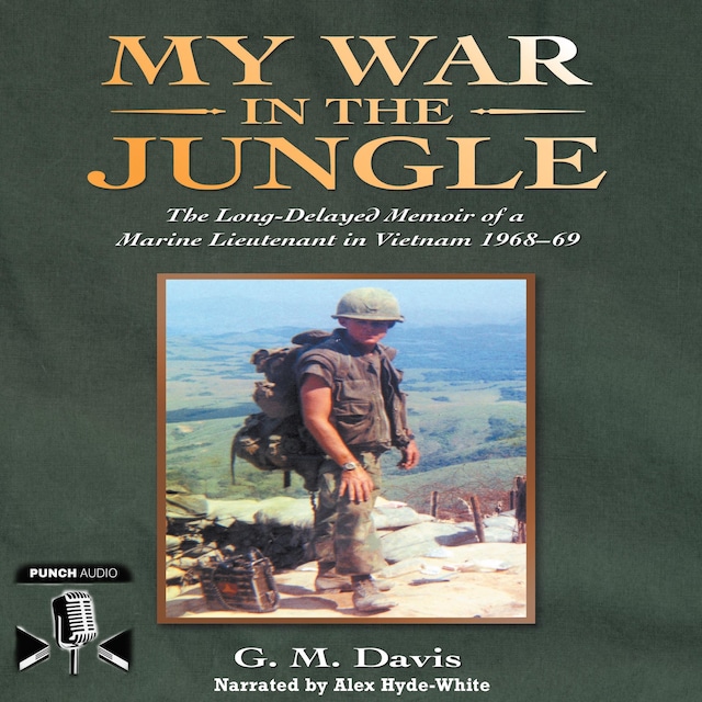Kirjankansi teokselle My War In The Jungle