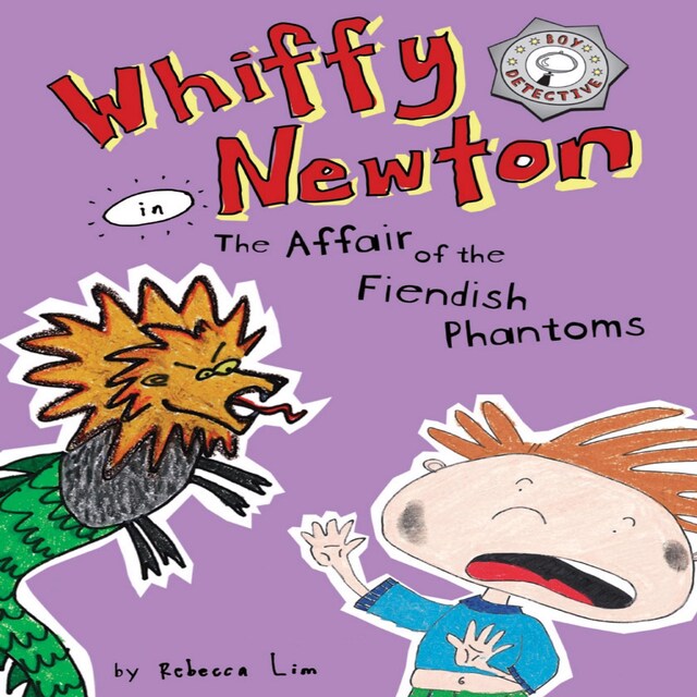 Bokomslag för Whiffy Newton in The Affair of the Fiendish Phantoms (Whiffy Newton #3)