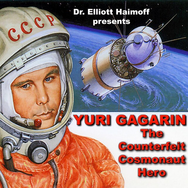 Boekomslag van Yuri Gagarin:  The Counterfeit Cosmonaut Hero