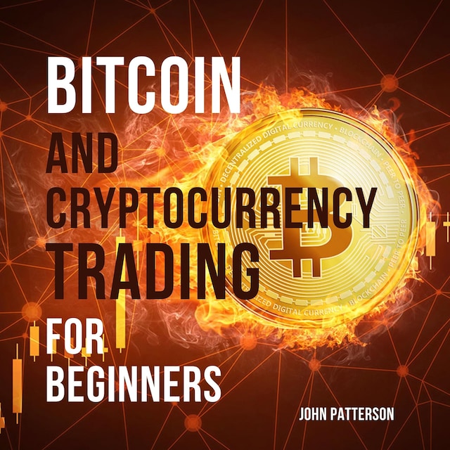 Okładka książki dla Bitcoin and Cryptocurrency Trading for Beginners
