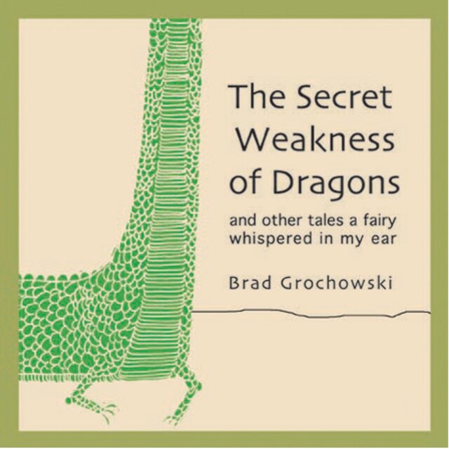 Book cover for The Secret Weakness of Dragons