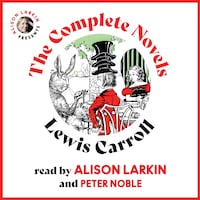 The Complete Novels: Lewis Carroll