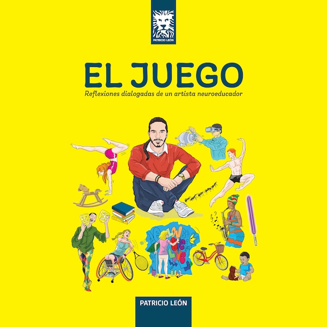 Book cover for El Juego: Reflexiones dialogadas de un artista neuroeducador.