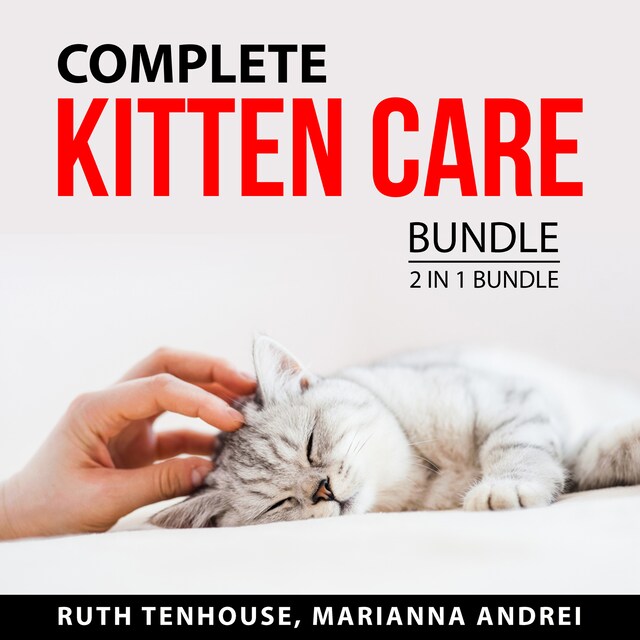 Book cover for Complete Kitten Care Bundle, 2 in 1 Bundle