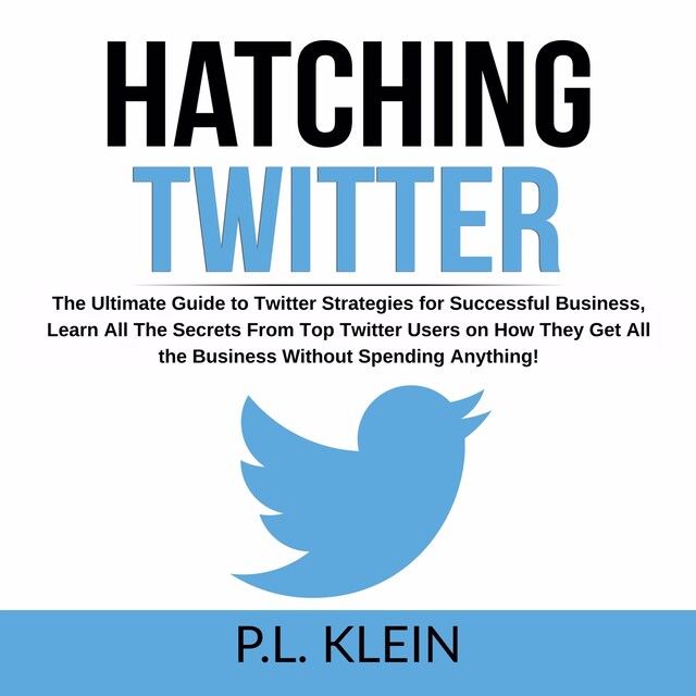 Book cover for Hatching Twitter