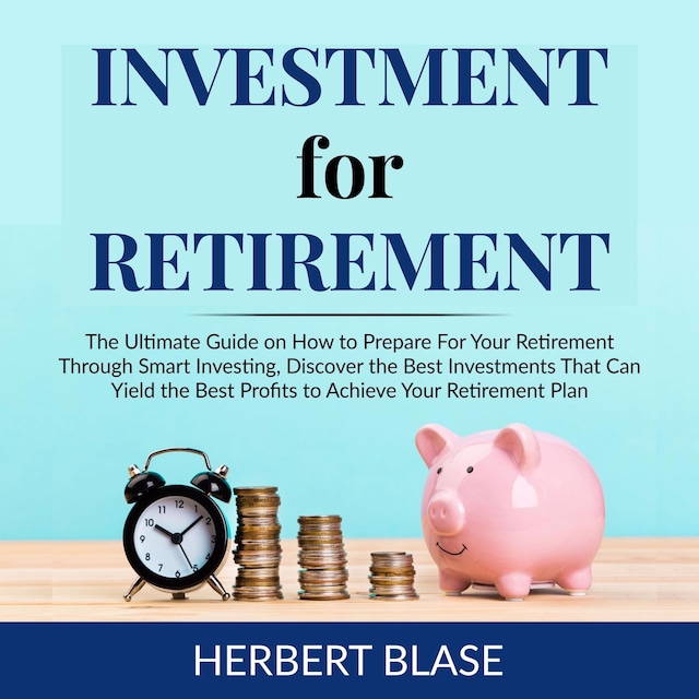 Couverture de livre pour Investment for Retirement