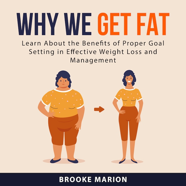 Kirjankansi teokselle Why We Get Fat