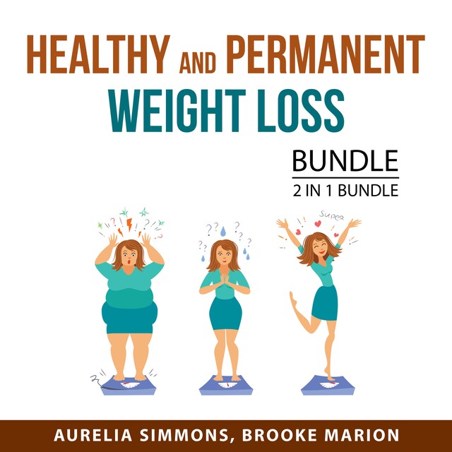 Kirjankansi teokselle Healthy and Permanent Weight Loss Bundle, 2 in 1 Bundle