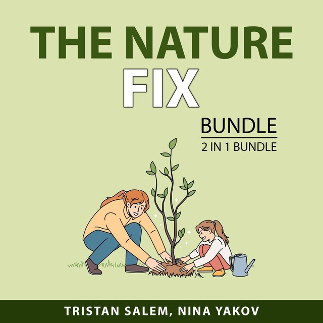 Bokomslag for The Nature Fix Bundle, 2 in 1 Bundle