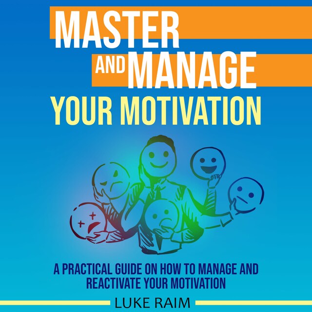 Kirjankansi teokselle Master and Manage Your Motivation