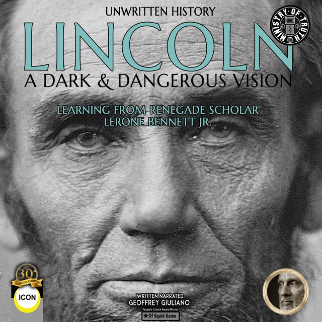 Book cover for Unwritten History Lincoln A Dark & Dangerous Vision