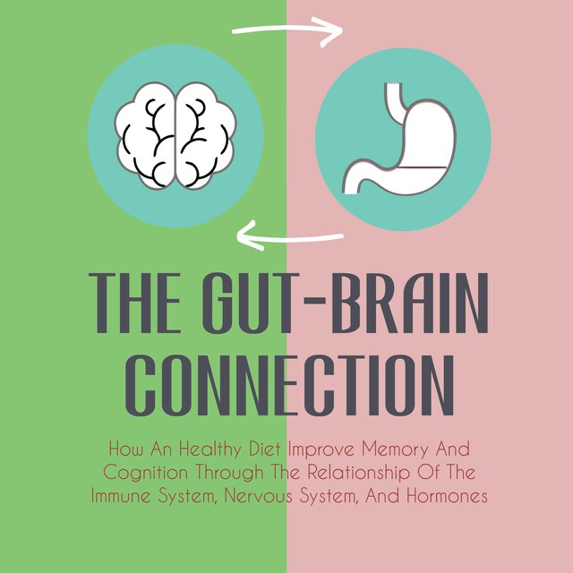 Book cover for The Gut-Brain Connection
