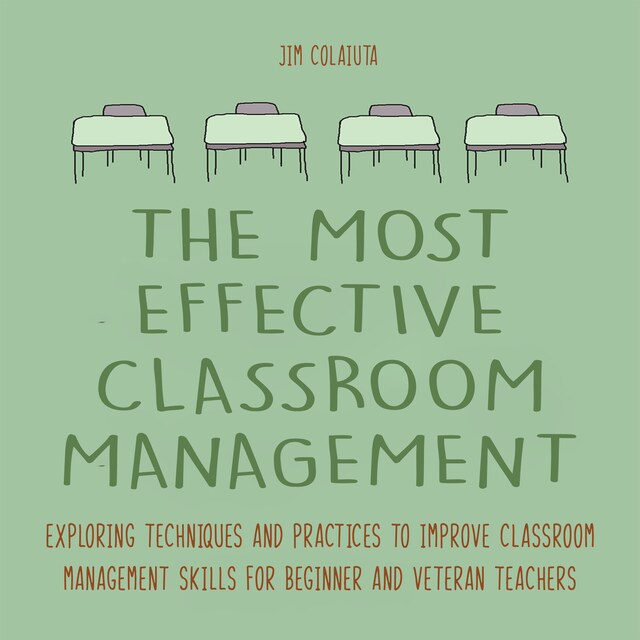 Bogomslag for The Most Effective Classroom Management Techniques