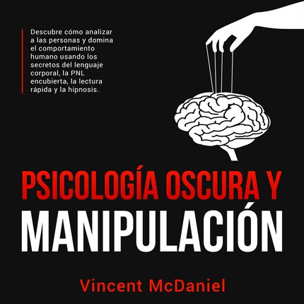 C?Mo Analizar A Las Personas: Descubre El C?Digo Encubierto Para La  Manipul