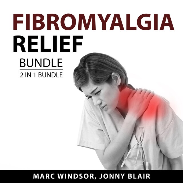 Bokomslag for Fibromyalgia Relief bundle, 2 in 1 Bundle