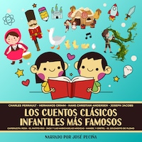 Los Cuentos Clásicos Infantiles Más Famosos
