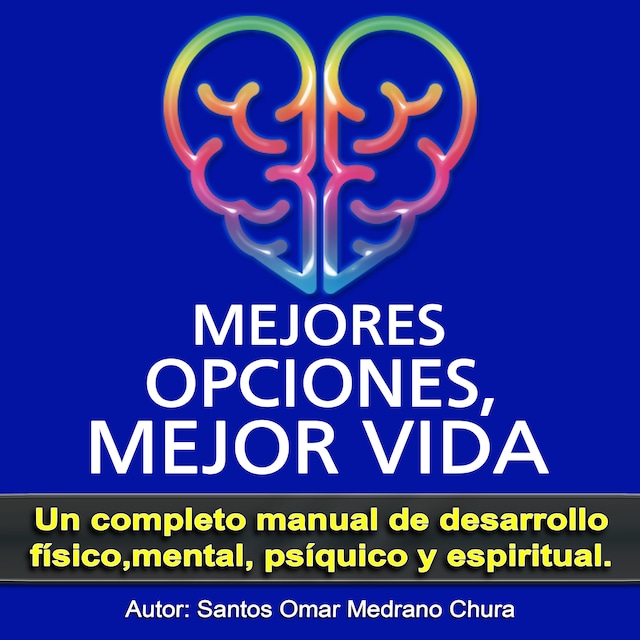 Book cover for Mejores Opciones, Mejor Vida