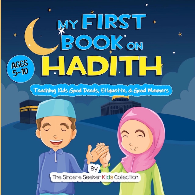 Copertina del libro per My First Book on Hadith