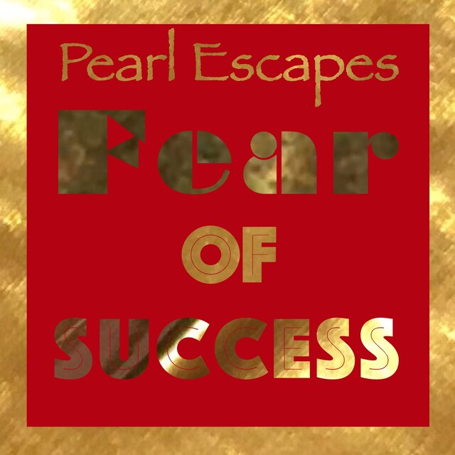 Boekomslag van Pearl Escapes Fear of Success