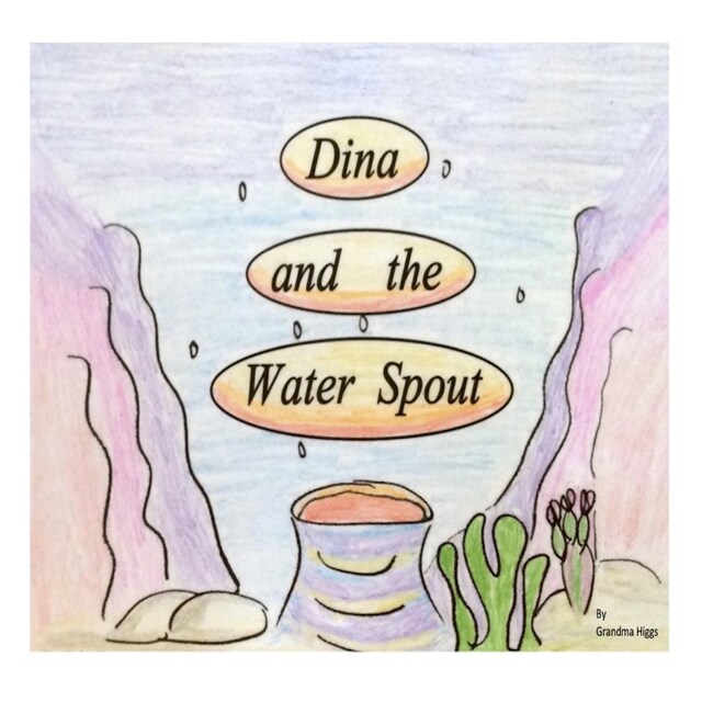 Couverture de livre pour Dina and the Waterspout