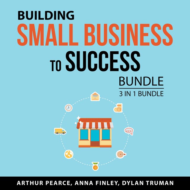 Kirjankansi teokselle Building Small Business to Success Bundle, 3 in 1 Bundle