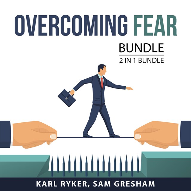 Bokomslag för Overcoming Fear Bundle, 2 in 1 Bundle