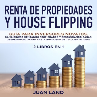 Renta de propiedades y house flipping 2 libros en 1 bookCoverFor